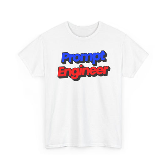Prompt Engineer Unisex Heavy Cotton Tee | Perfect for Tech Lovers, Programmers, Gifts, Casual Wear, Geek Culture