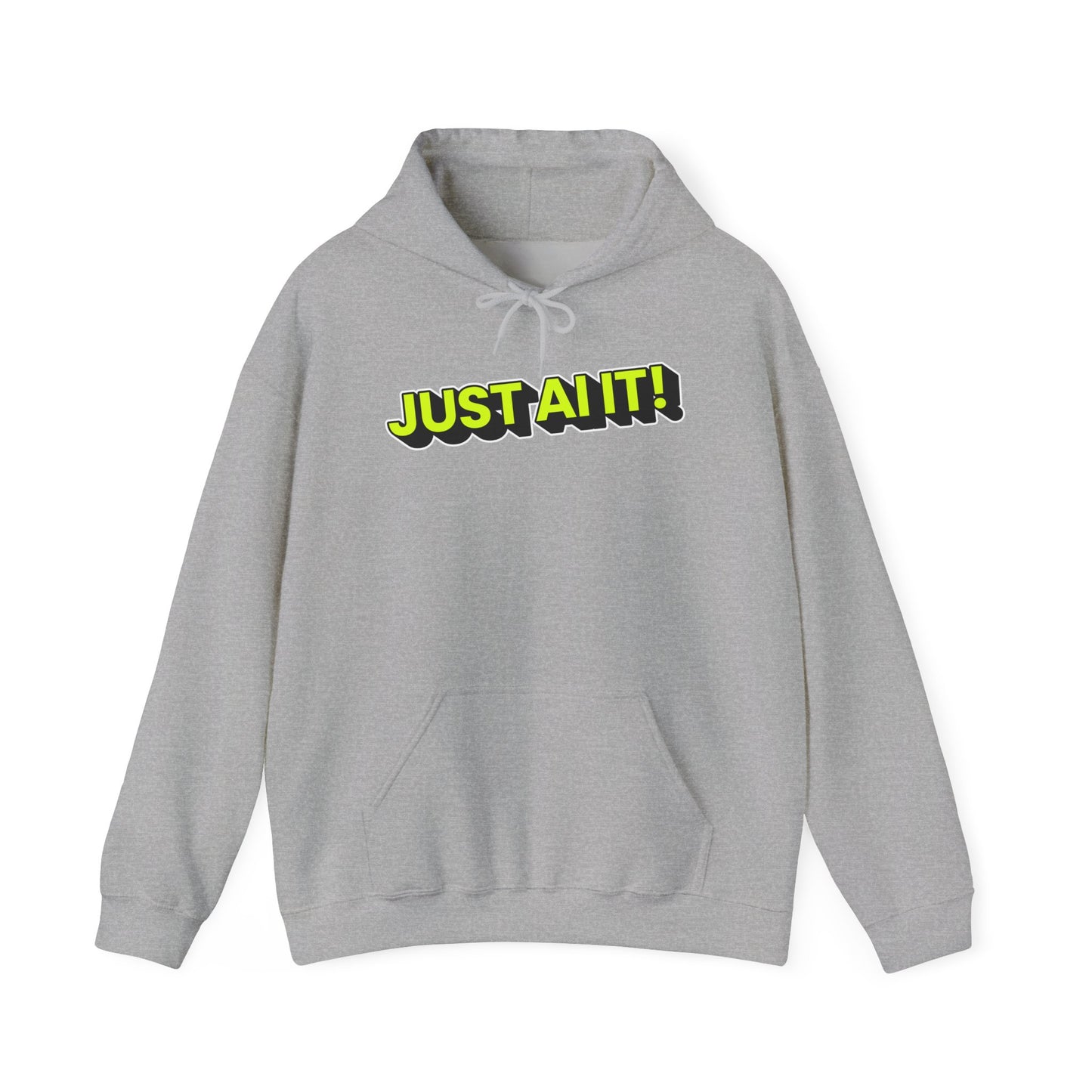 Just AI It! Unisex Heavy Blend Hoodie - Casual Streetwear for Tech Lovers