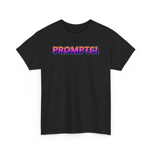 Colorful Prompts! Unisex Heavy Cotton Tee, Motivational T-Shirt, Everyday Wear, Creative Inspiration, Unique Gift Idea, Casual Attire