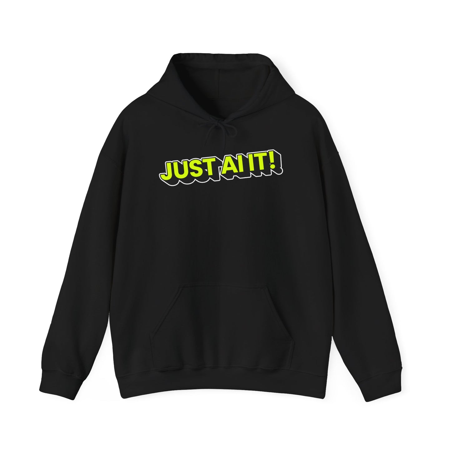 Just AI It! Unisex Heavy Blend Hoodie - Casual Streetwear for Tech Lovers