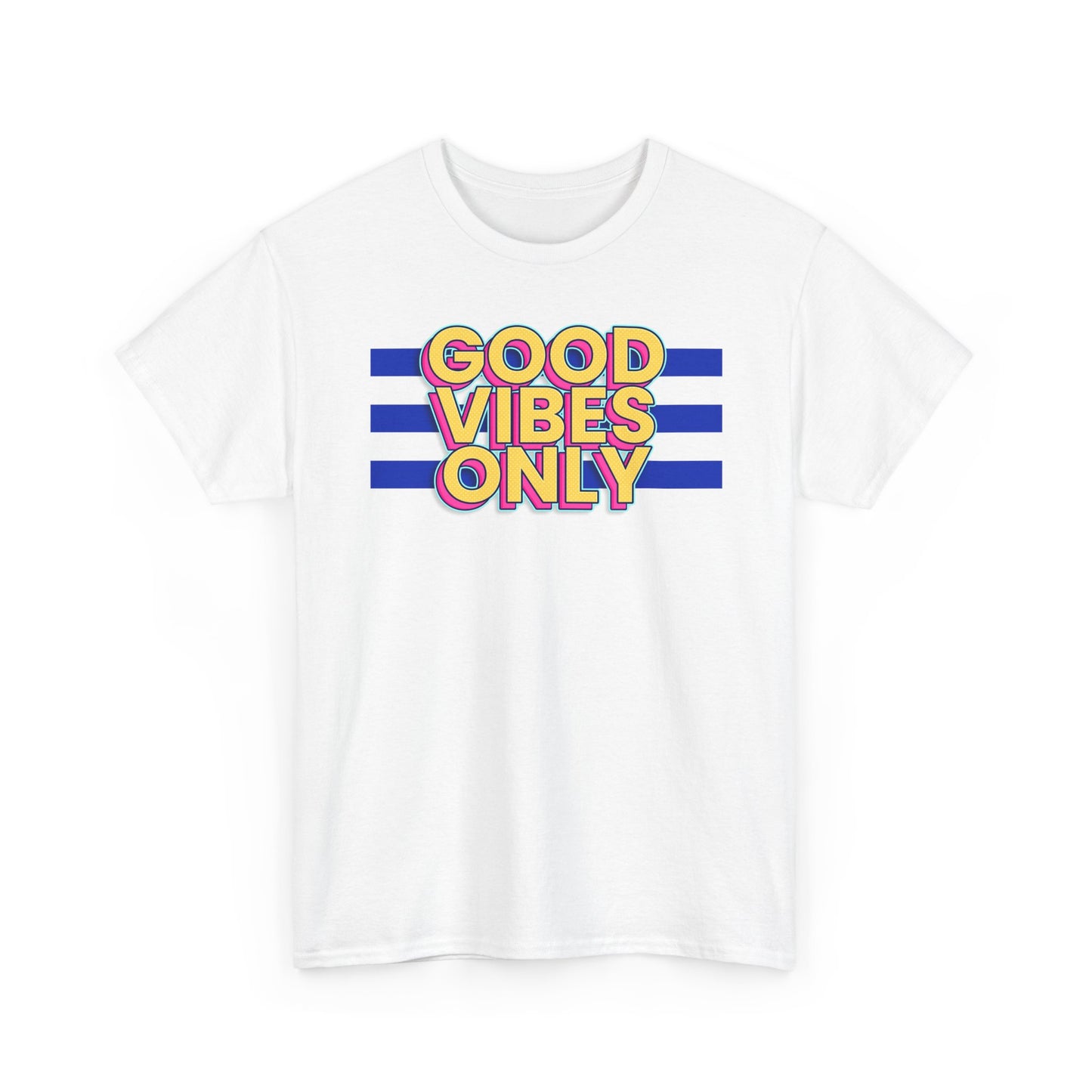 Good Vibes Only Unisex Heavy Cotton Tee, Positive Vibes Shirt, Fun Casual Wear, Summer Outfit, Perfect Gift for Friends