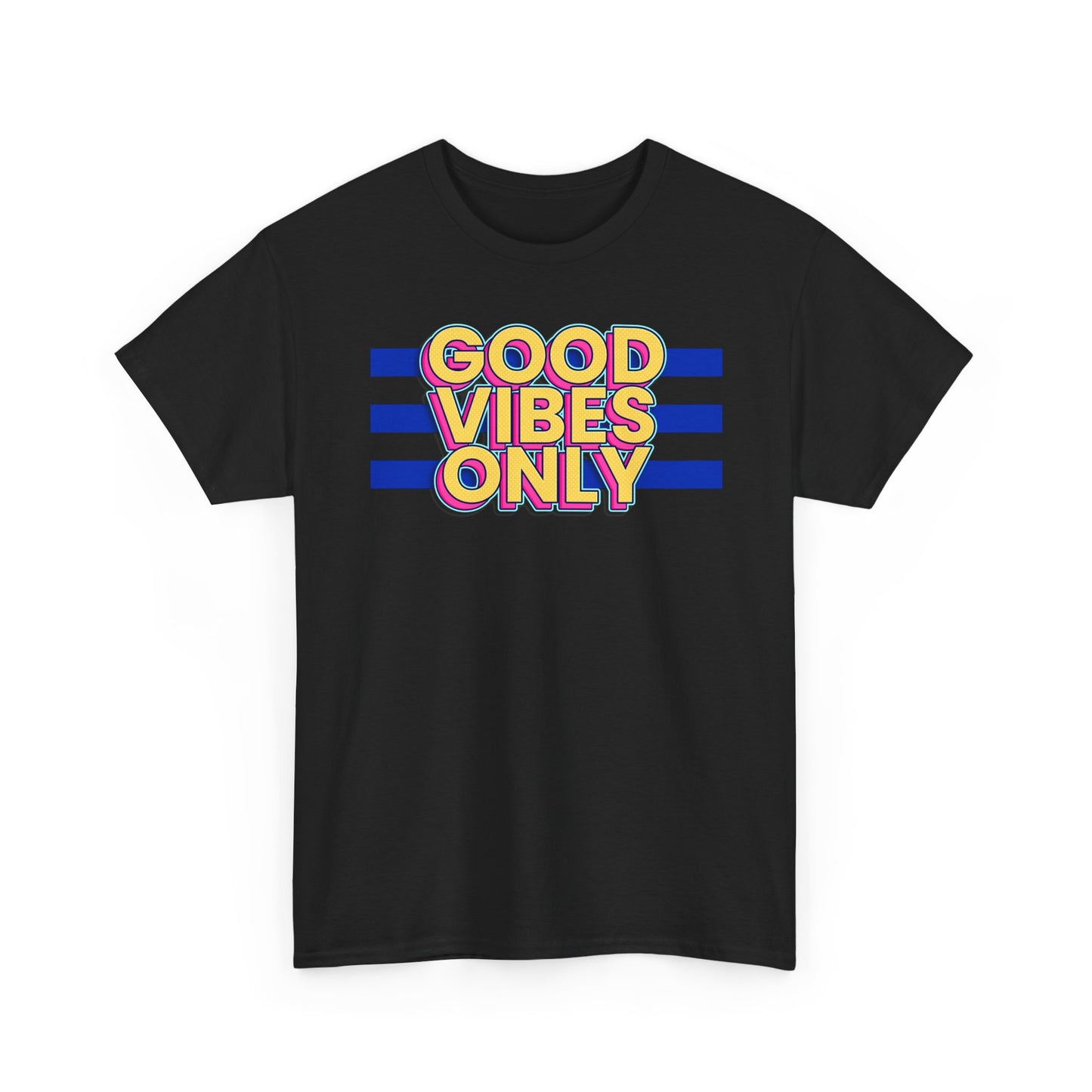 Good Vibes Only Unisex Heavy Cotton Tee, Positive Vibes Shirt, Fun Casual Wear, Summer Outfit, Perfect Gift for Friends