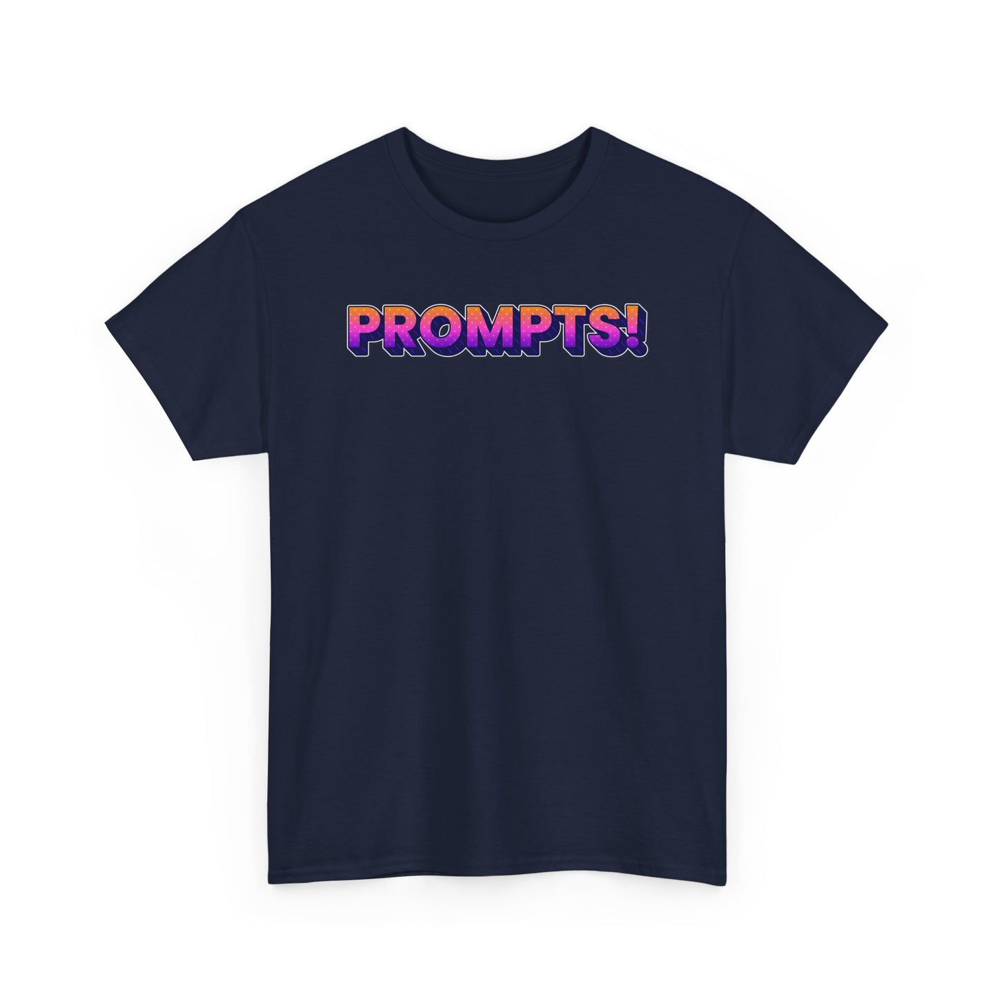 Colorful Prompts! Unisex Heavy Cotton Tee, Motivational T-Shirt, Everyday Wear, Creative Inspiration, Unique Gift Idea, Casual Attire