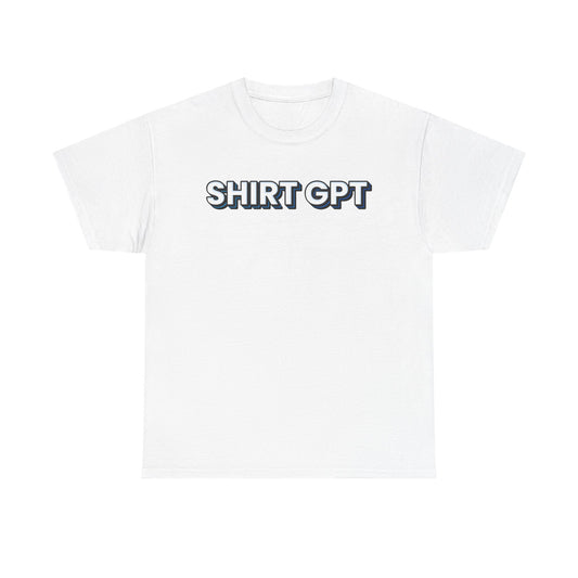 GPT Shirt - Unisex Heavy Cotton Tee