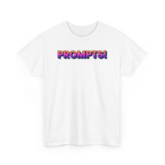 Colorful Prompts! Unisex Heavy Cotton Tee, Motivational T-Shirt, Everyday Wear, Creative Inspiration, Unique Gift Idea, Casual Attire
